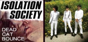 Dead Cat Bounce - new album from Isolation Society