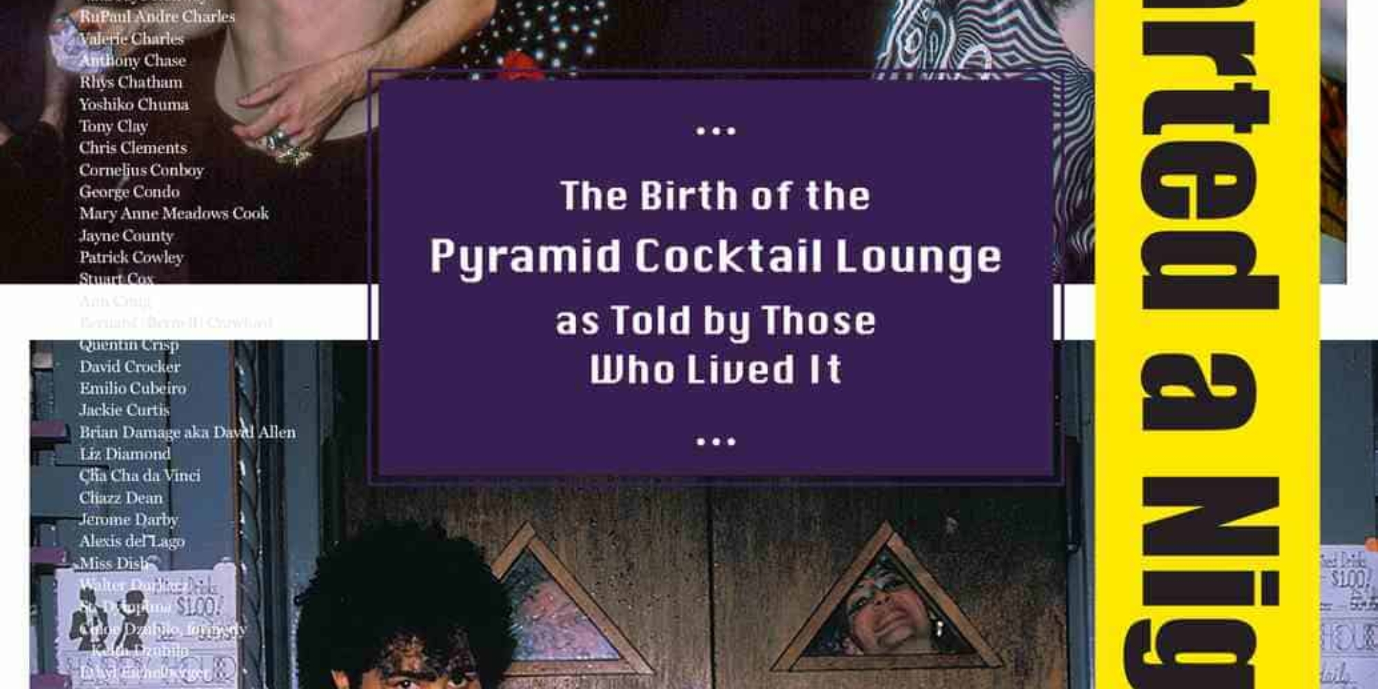“We Started a Nightclub”: The Birth of the Pyramid Cocktail Lounge as Told by Those Who Lived It